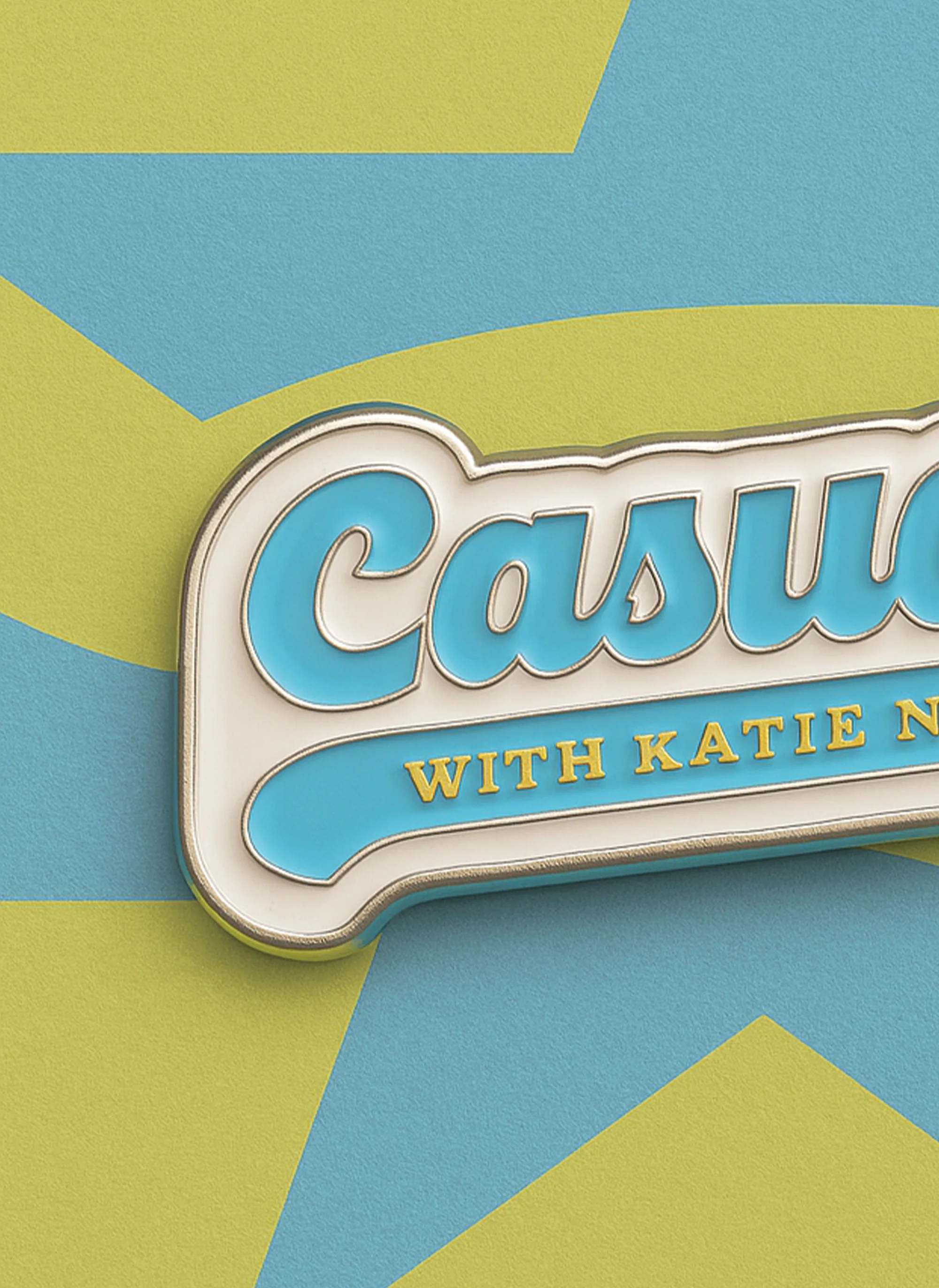Casuals with Katie Nolan: Enamel Pin - Image 2