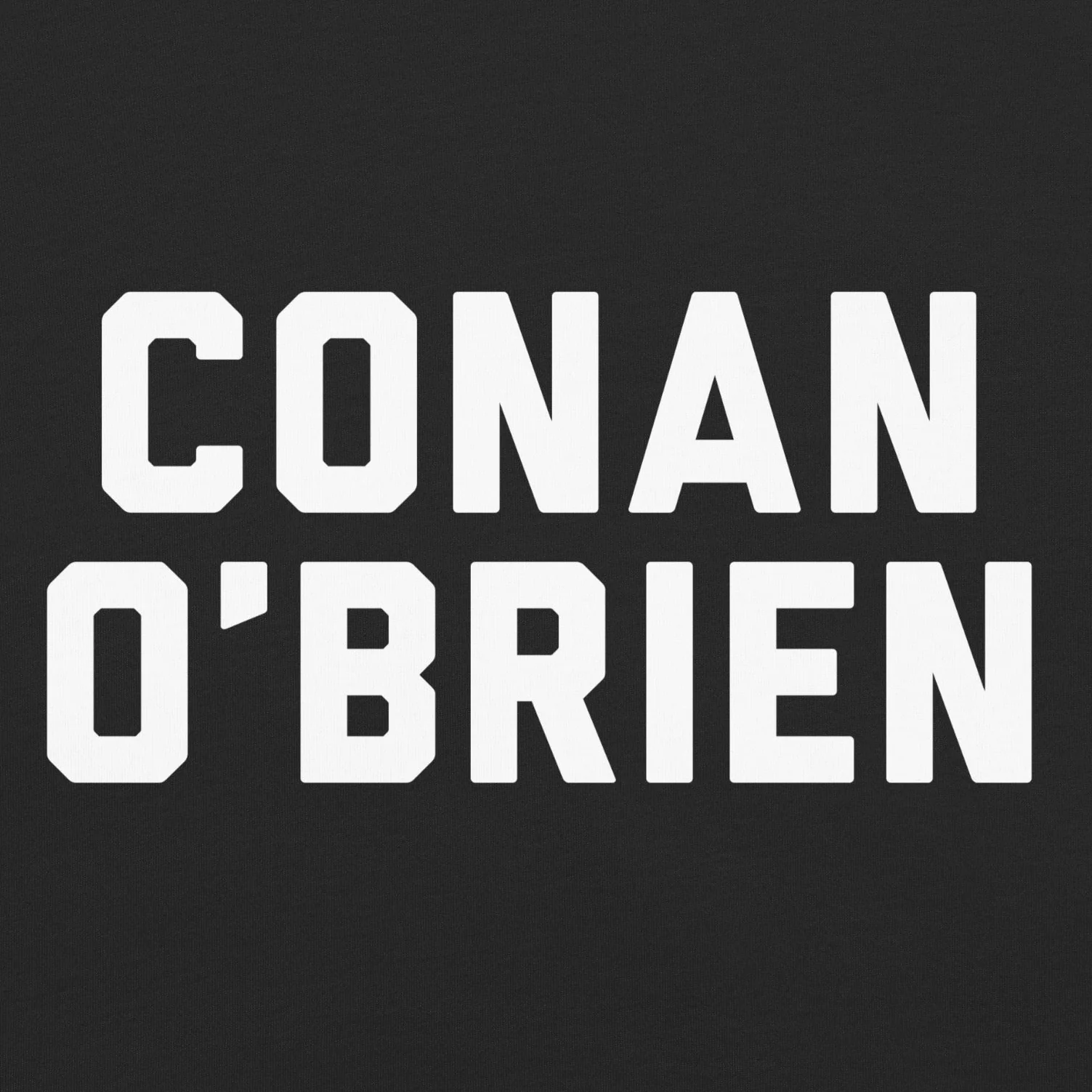 Conan O’Brien Needs A Friend: Name Plate Shirt - Black - Image 2