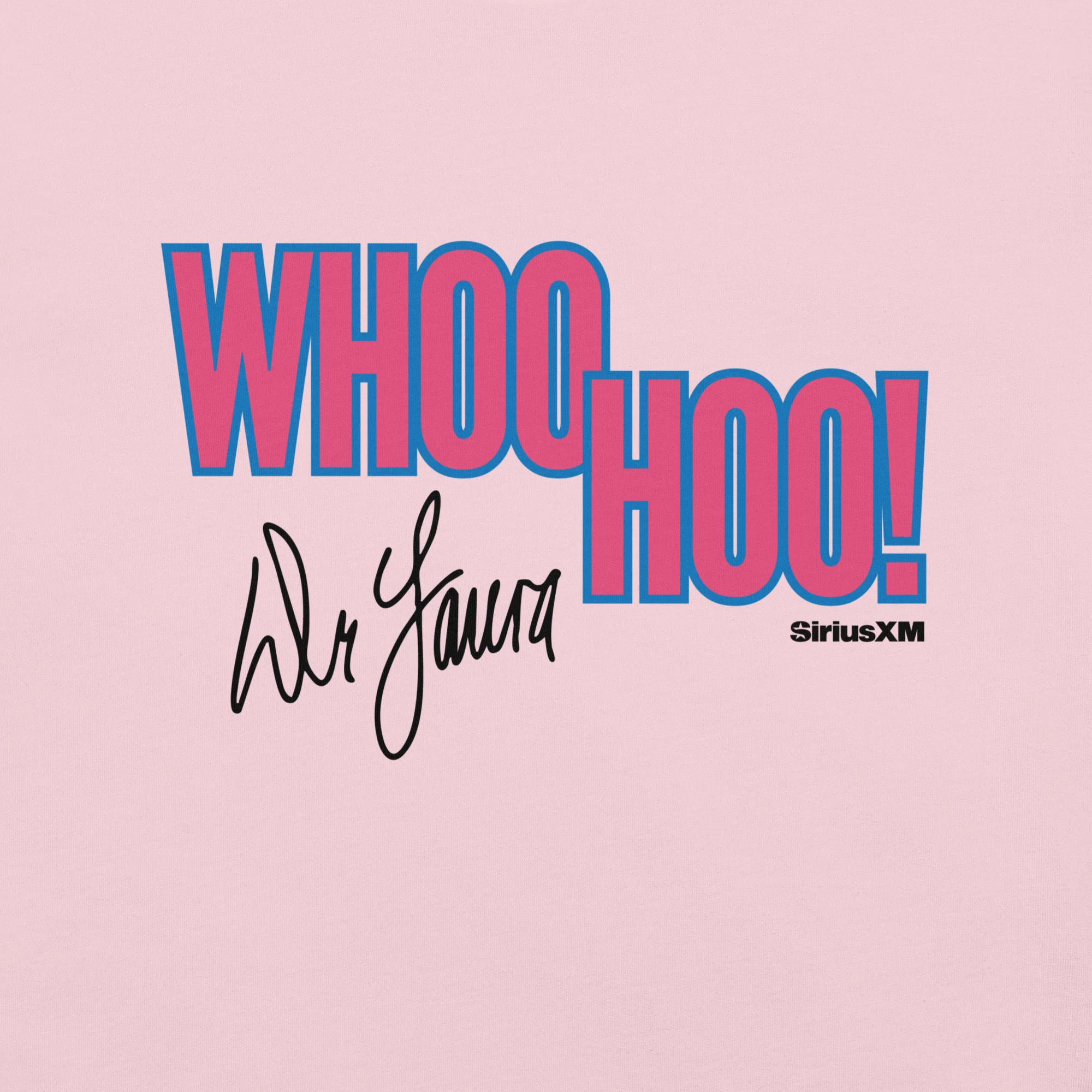 Dr. Laura: Whoo Hoo! T-shirt - Image 5