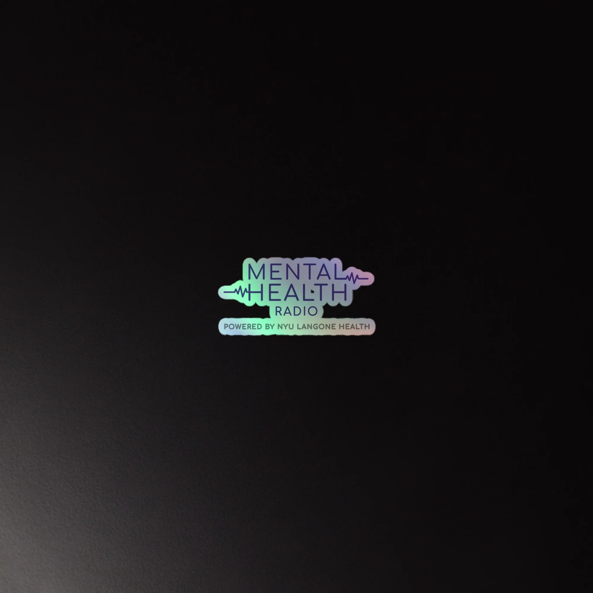 Mental Health Radio: Holographic Sticker - Image 4