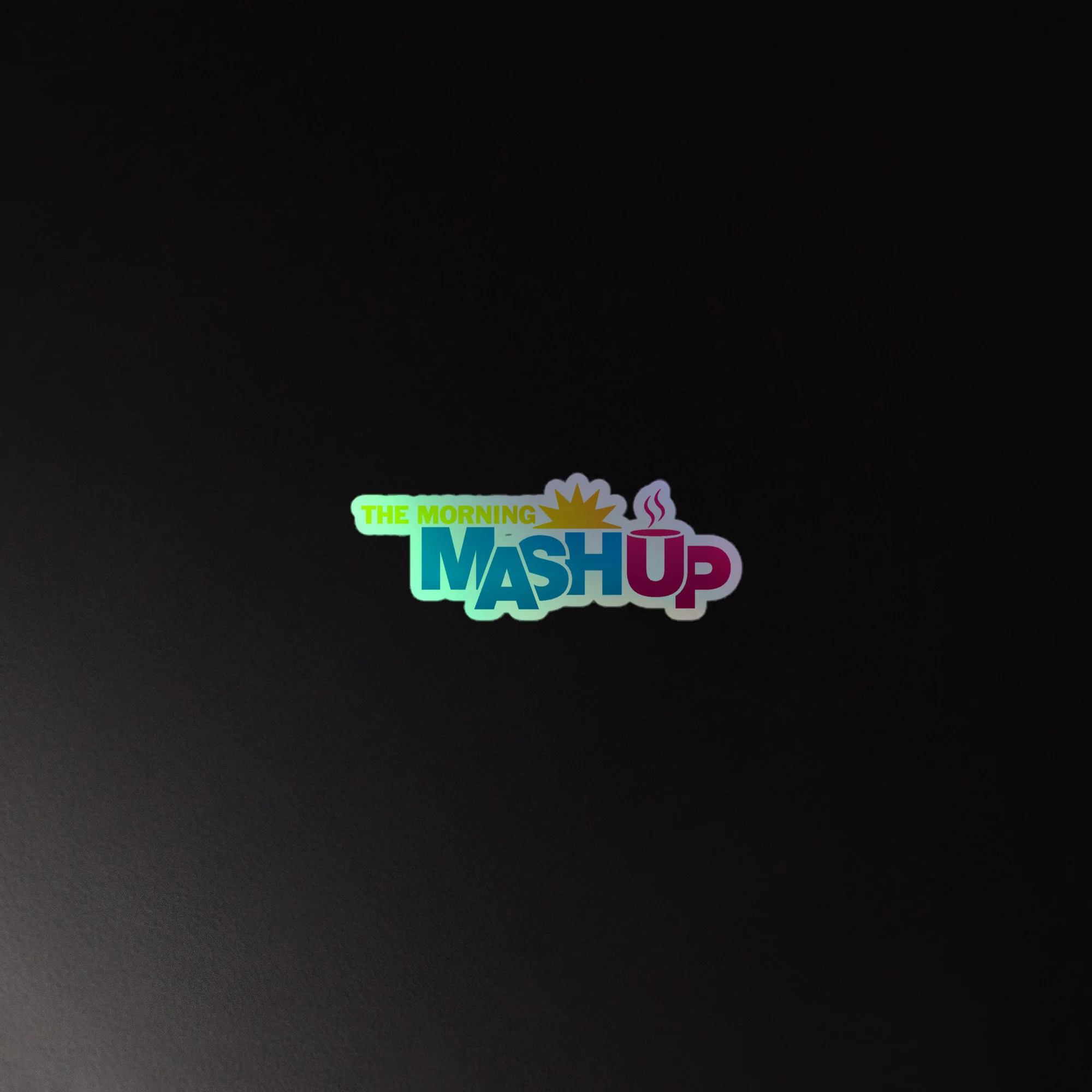 Morning Mash Up: Holographic Sticker - Image 2