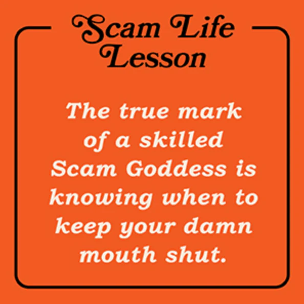 SIGNED Scam Goddess: Lessons from a Life of Cons, Grifts, and Schemes - Image 4
