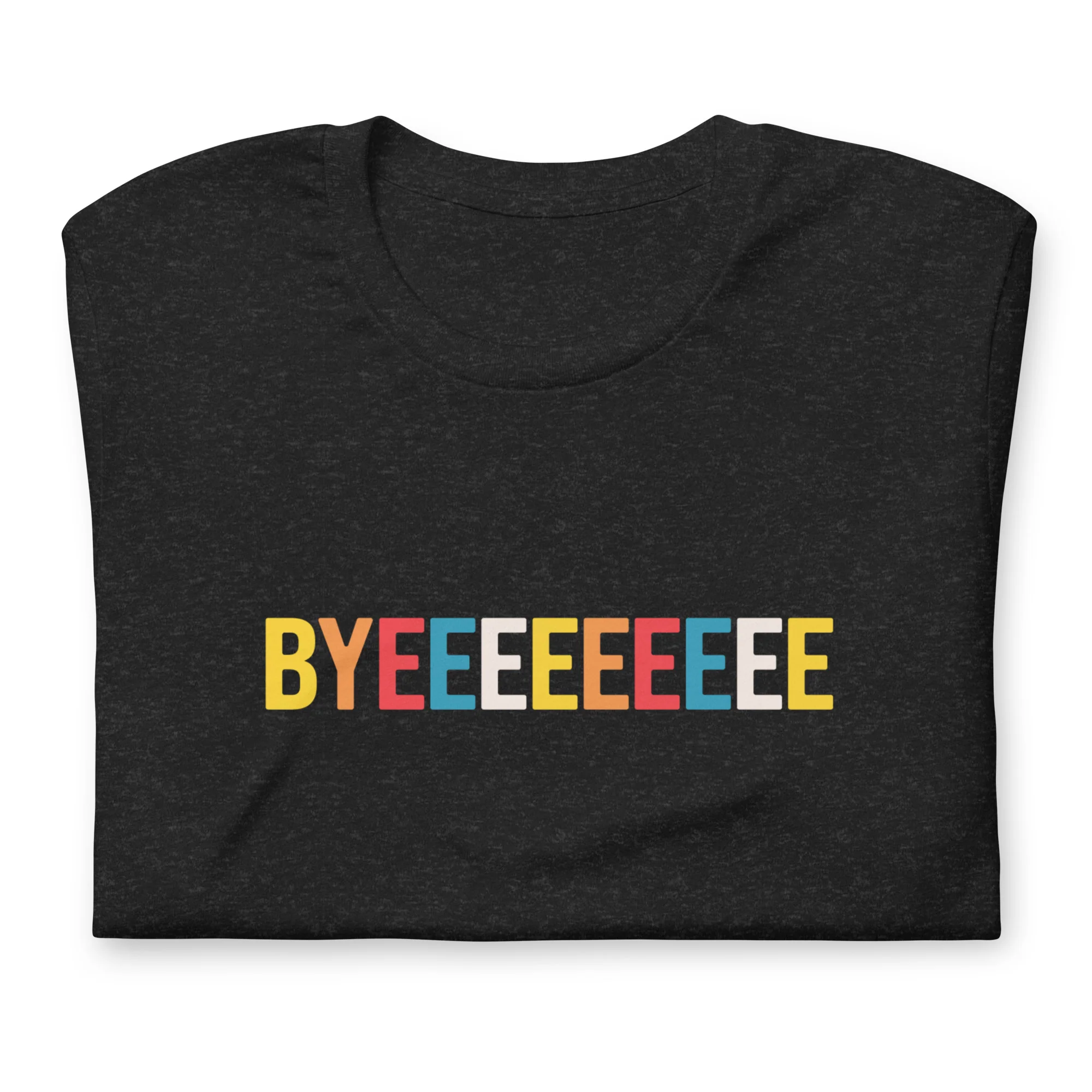 SmartLess: Straightforward Byeee T-shirt - Image 2