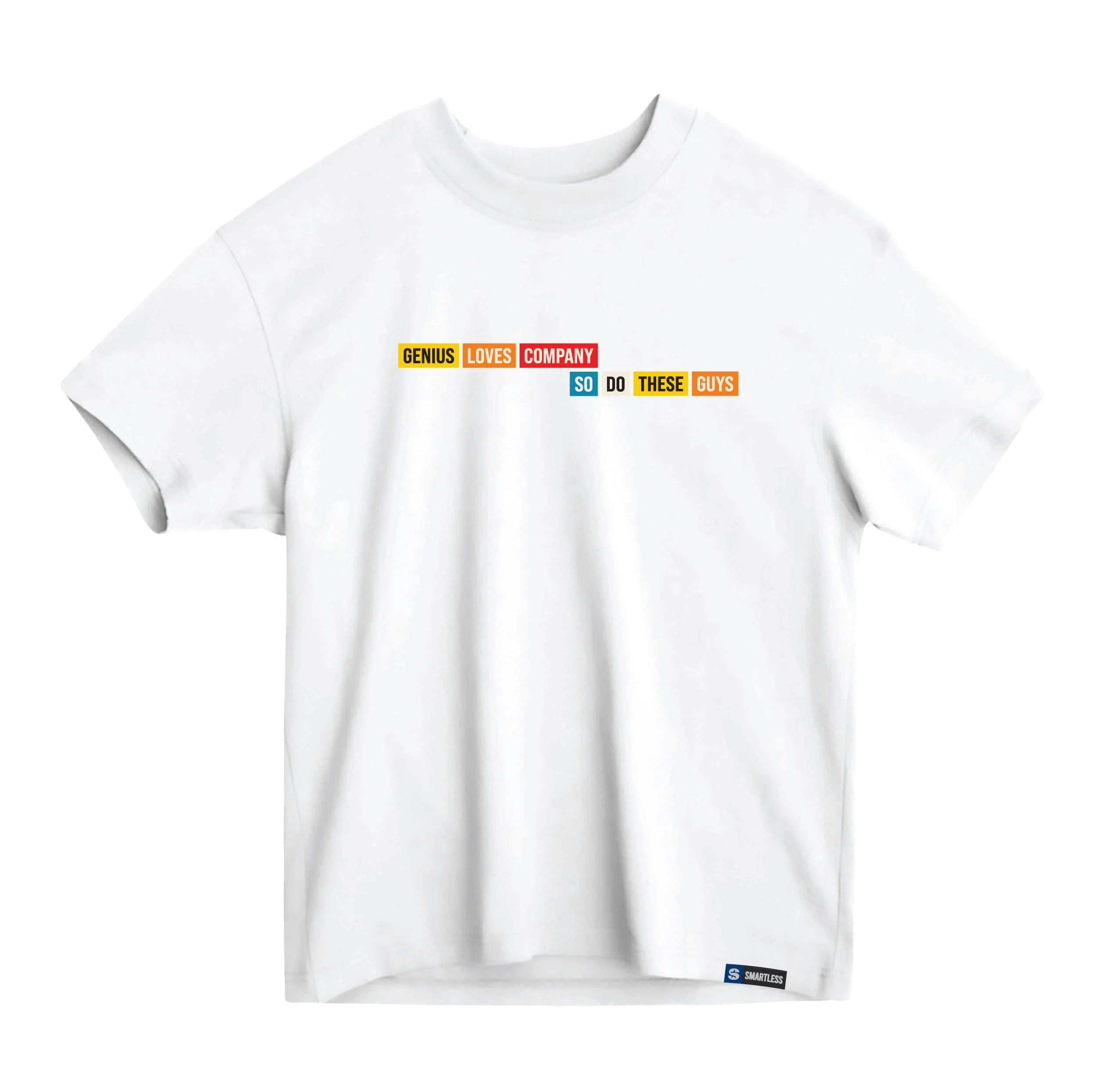 SmartLess: Genius Loves These Guys T-shirt - Image 4