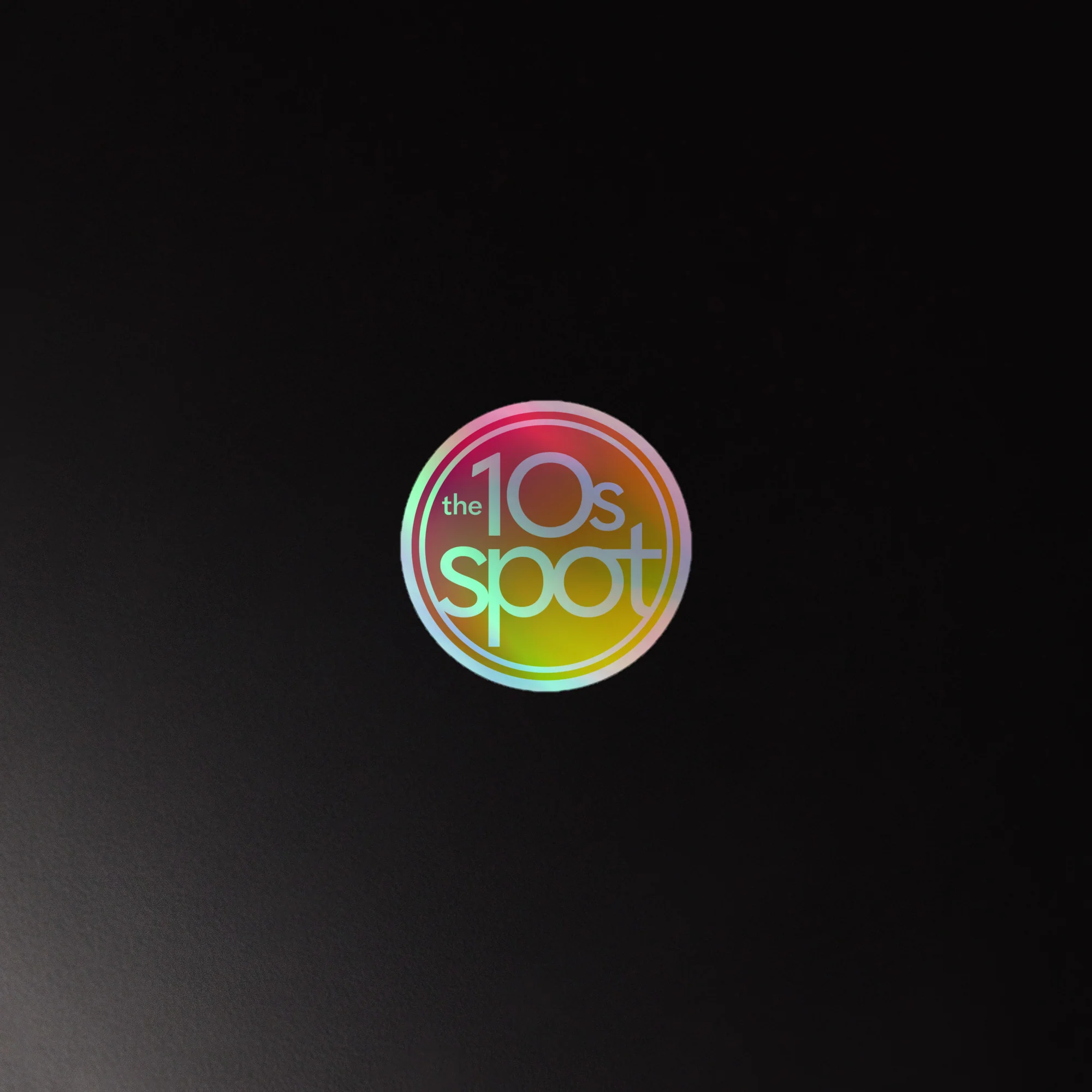 The 10s Spot: Holographic Sticker - Image 4