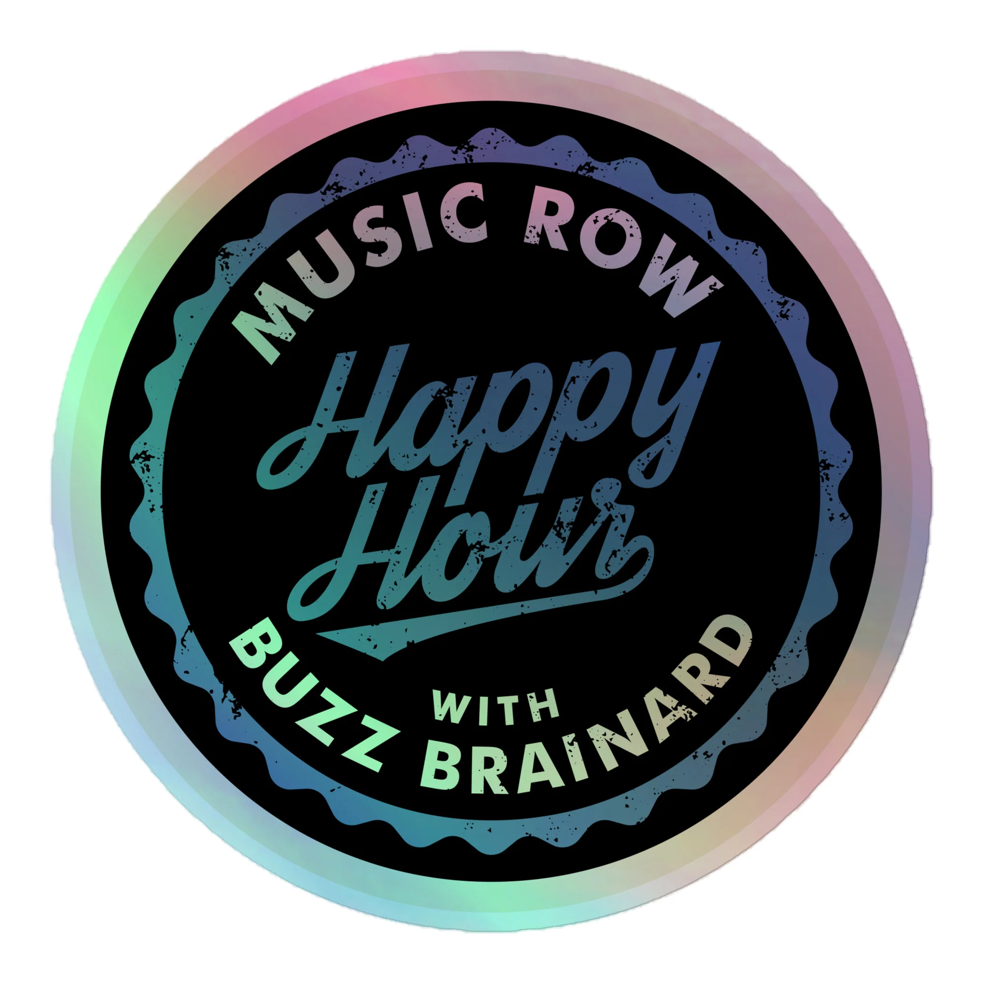 The Highway: Music Row Happy Hour Holographic Sticker - Image 3