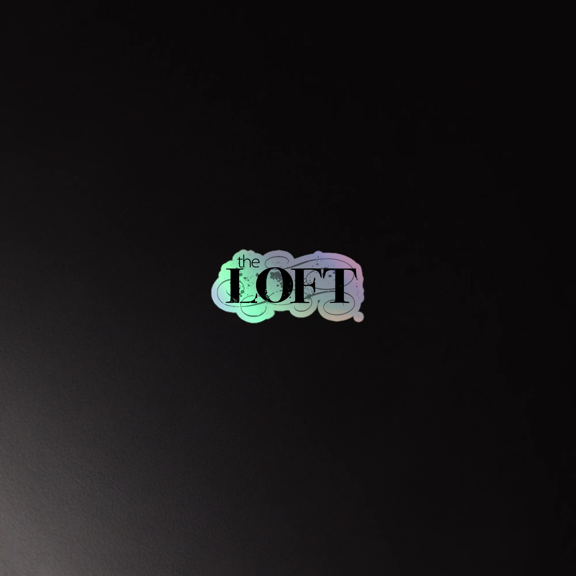 The Loft: Holographic Sticker - Image 4